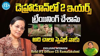 Retd IFS Officer CS Ramalakshmi Shares About her Dehradun training | CS Ramalakshmi Latest Interview