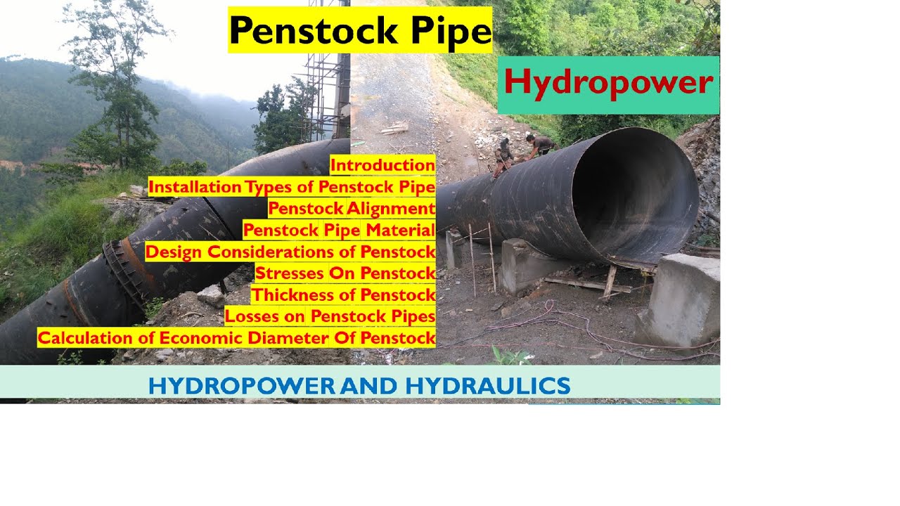 What is Penstock Details about the penstock YouTube