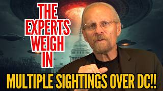 Expert Weighs In! UFOs Over Washington!
