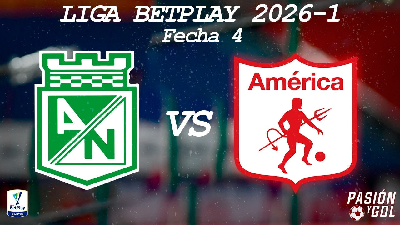 EN VIVO: NACIONAL vs AMÉRICA - FECHA 4 - LIGA BETPLAY 2026 (AUDIO ...