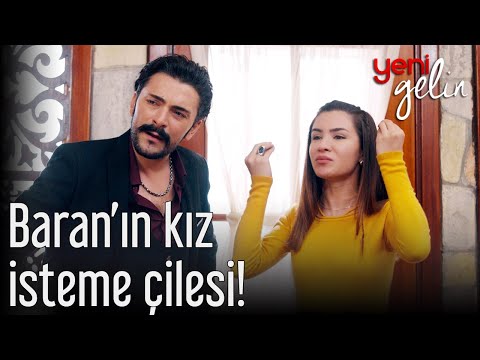 Baran'ın Kız İsteme Çilesi! - Yeni Gelin