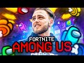 JE DECOUVRE LE NOUVEAU MODE AMONG US SUR FORTNITE ( je suis imposteur )