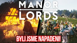 BYLI JSME NAPADENI! | Manor Lords #02