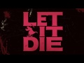 カラスは真っ白 - Let it die~You shall die~