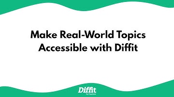 Make Real World Topics Accessible with Diffit