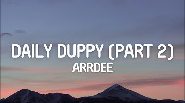 ArrDee - Daily Duppy (Lyrics) | Part 2