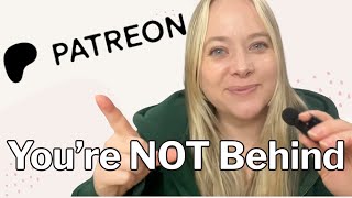 Growing Slowly on Patreon? You’re Not Doing It Wrong | Make Money & Build a Community in 2025