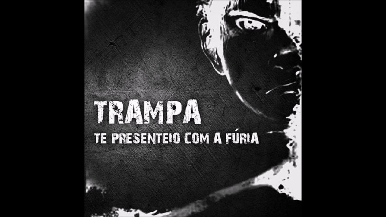 Trampa   Te Presenteio Com a Fúria   2007 FULL ALBUM