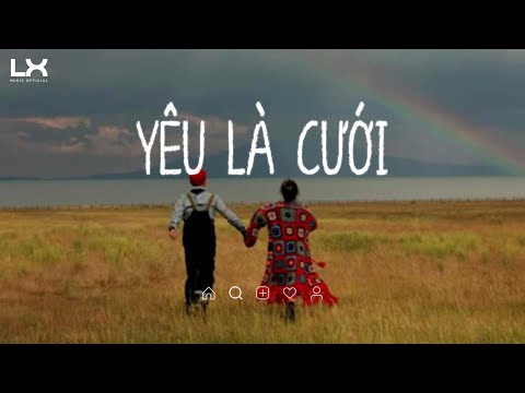 Video Yêu Là Cưới (Lofi Ver.) || Phát Hồ X2X | Thề Một Câu... - youtube