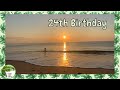 My 24th Birthday 🥳