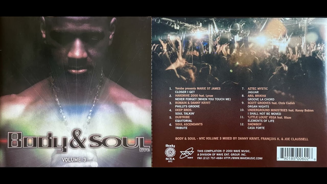 Body & Soul NYC, Vol. 3 (2000) (Deep / House Mix Album) [HQ]
