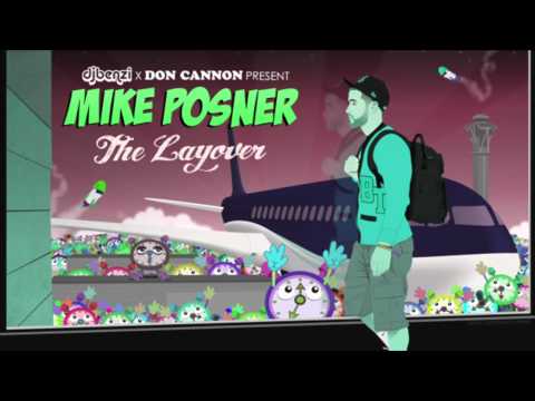 Mike Posner- Hey Lady ft. Twista (The Layover Nov 20th)