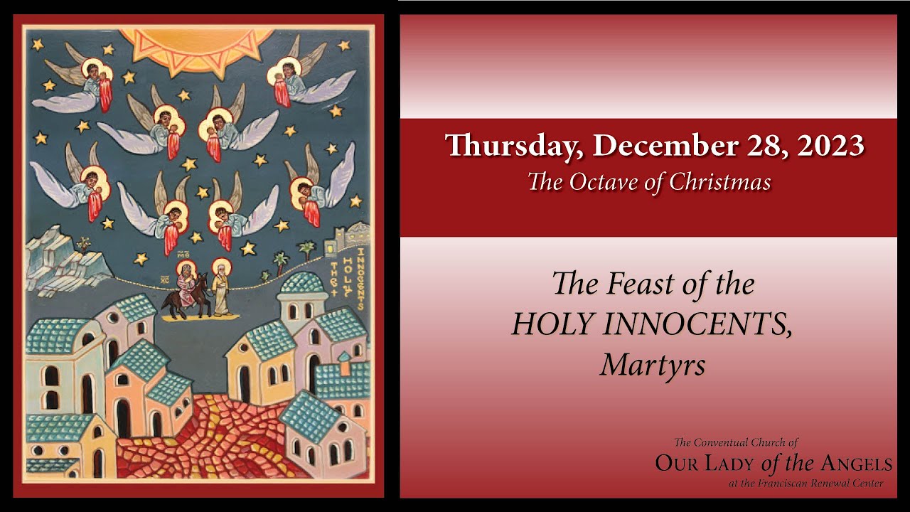 Thursday, December 28, 2023 (800am) The Octave of Christmas YouTube
