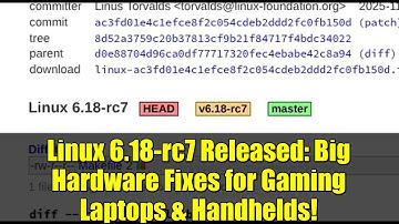 Linux 6.18-rc7 Released: Big Hardware Fixes for Gaming Laptops & Handhelds!