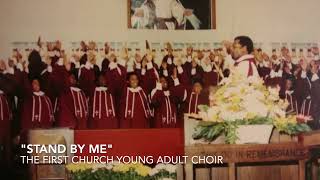 Stand By Me - First Church Young Adult Choir (1983)