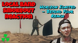 Horizon Ignited - Beyond Your Reach (Reaction)