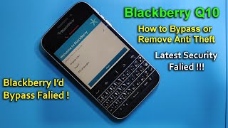 Blackberry Q10 Phone Stuck on WiFi Setup Bypass / Blackberry I’d Bypass Latest Security Falied !!!