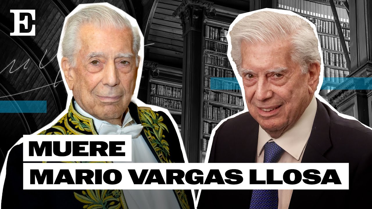 VARGAS LLOSA | Javier Cercas y otros amigos del escritor explican su vida y obra |EL PAÍS