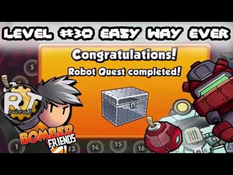 Bomber Friends - Robot Quest Level #30 [Easy Way EVER]