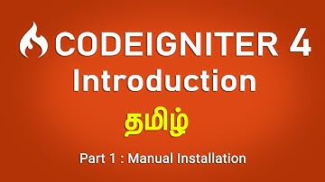 Codeiginter 4 Tamil Introduction | Codeiginter 4 tutorial tamil | Codeiginter 4 Latest Videos