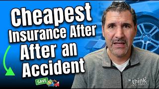 Cheapest Insurance After an Accident