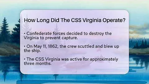 How Long Did The CSS Virginia Operate? - The Civil War Nerds
