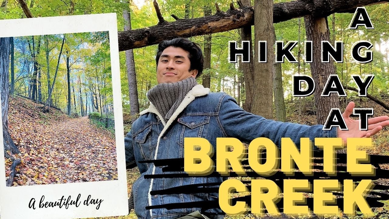 [VIE CC] Like a local | Hiking for beginners and the beautiful trails at Bronte Creek