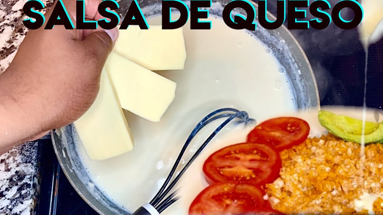 Aprender hacer Salsa de Queso Salsa de queso salsa de queso mexicana Mexican Cheese Sauce