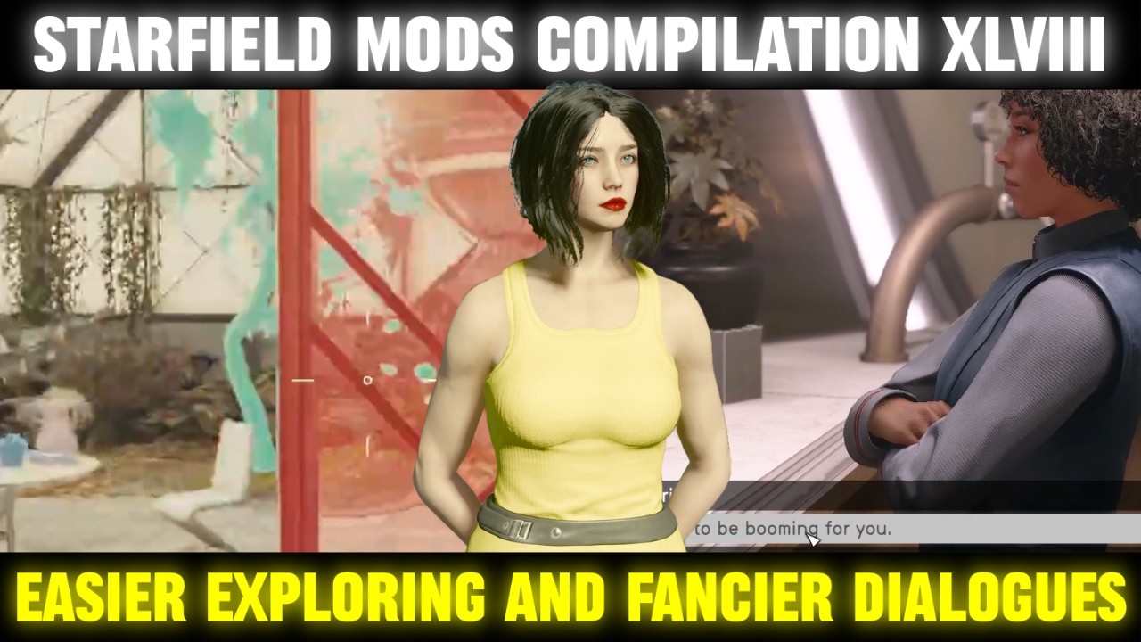 Starfield Mods Compilation 48 - Easier Looting and Better Dialogues | Starfield