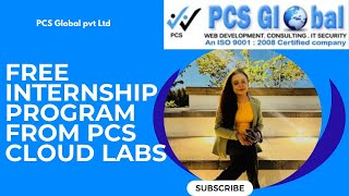 Free Internship Program From Pcs Cloud Labs