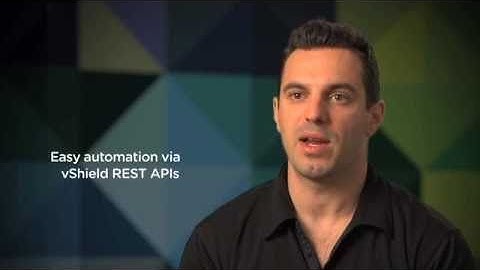 Meet the Engineer: VMware vShield Product Family