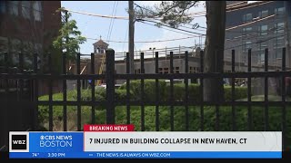 7 people hurt in building collapse in New Haven, CT