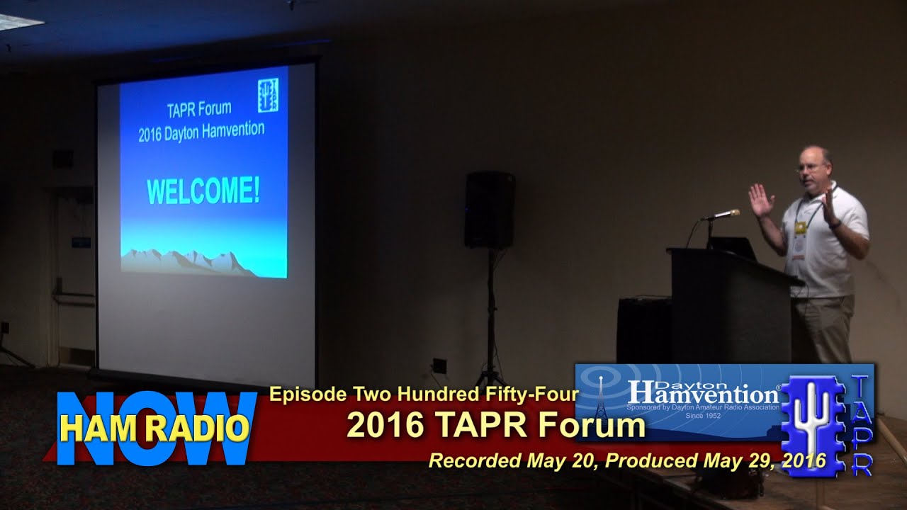 HRN 254: TAPR Forum at the 2016 Hamvention® on HamRadioNow