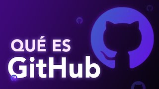 ¿Qué es GitHub?