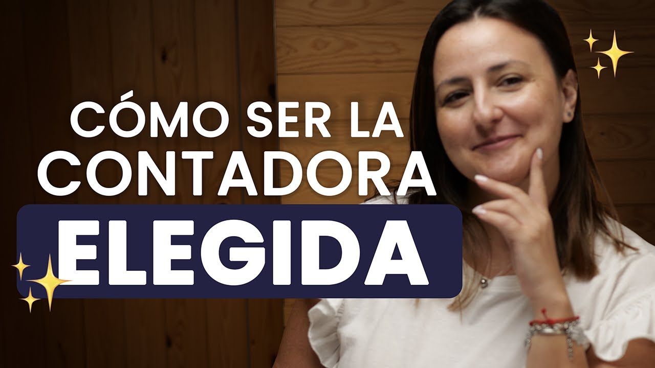Ser una Contadora más o ser LA ELEGIDA