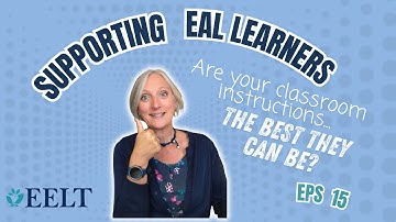 How to Give Clear Instructions to EAL Learners | 7 Simple Strategies
