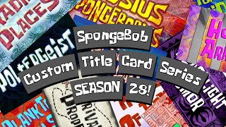Spongebob Custom Le Card Series - Season 28 Feat. -1A