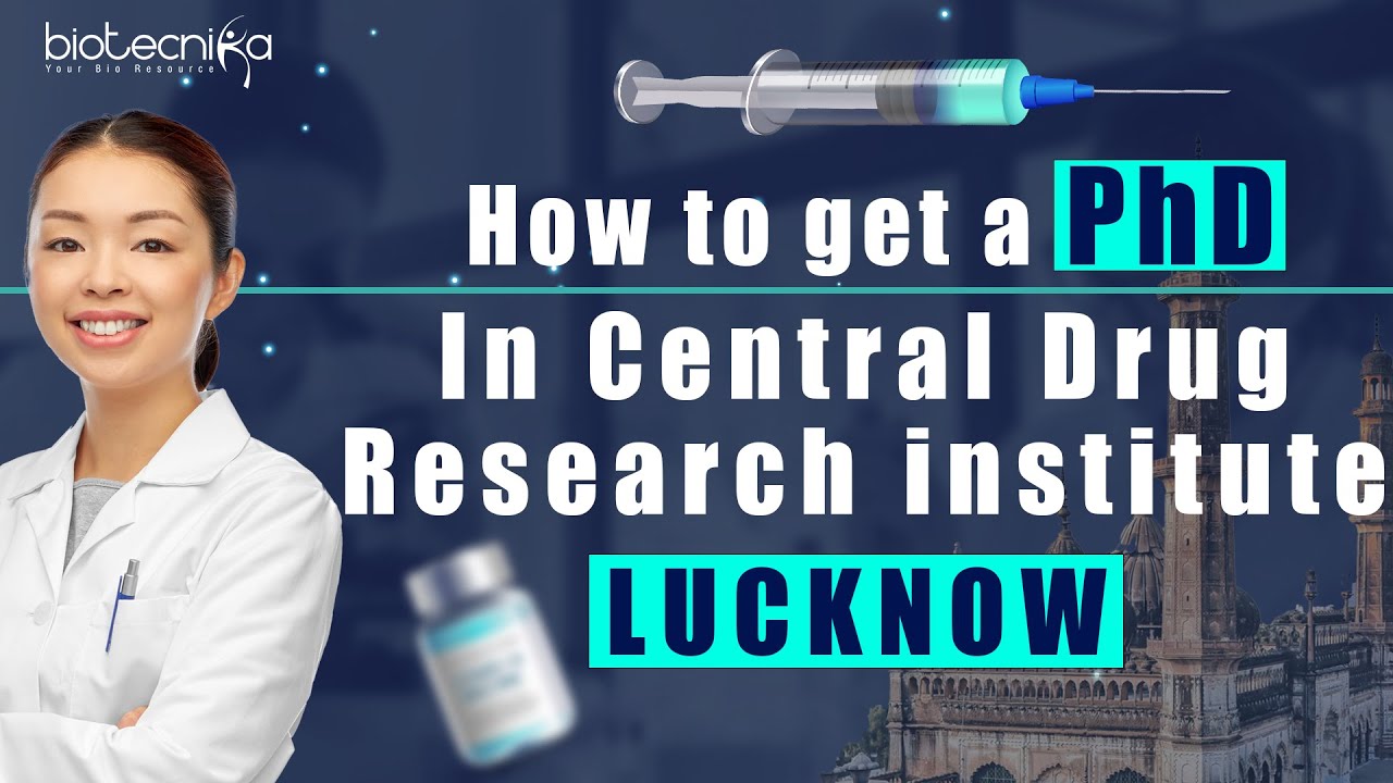 How To Get A Phd From CDRI Central Drug Research Institute Lucknow How To Get A Phd From CDRI Central Drug Research Institute Lucknow