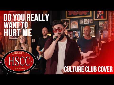 'Do You Really Want To Hurt Me' (CULTURE CLUB) Cover by The HSCC
