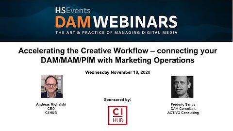 CI HUB Webinar Accelerating Creative Workflow connecting your DAM/MAM/PIM with Marketing Operations