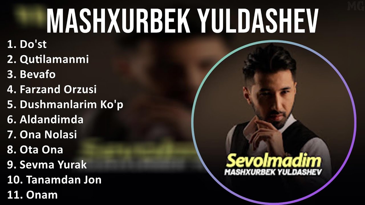 Mashxurbek Yuldashev 2025 MIX Top Hits   Do'st, Qutilamanmi, Bevafo, Farzand Orzusi