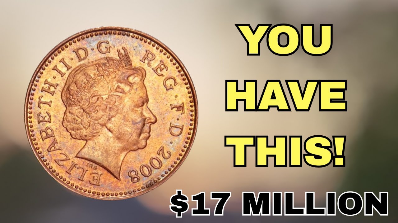 Elizabeth II Two Pence 2008 Coin Worth $17 Million? | Ultra Rare Coins History