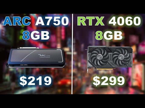 A750 8GB vs RTX 4060 8GB | The Arc A750 is a Contender for a "Budget GPU" for $80 Less