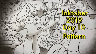 inktober 2019 day 10 Pattern inktober 2019 day 10 Pattern