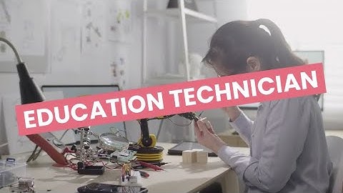 Discover Careers: Education Technician | Sortyourfuture