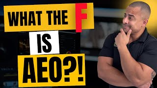 What the F is AEO?! - What the F*** is AEO? | Master AI Engine Optimization in 2025