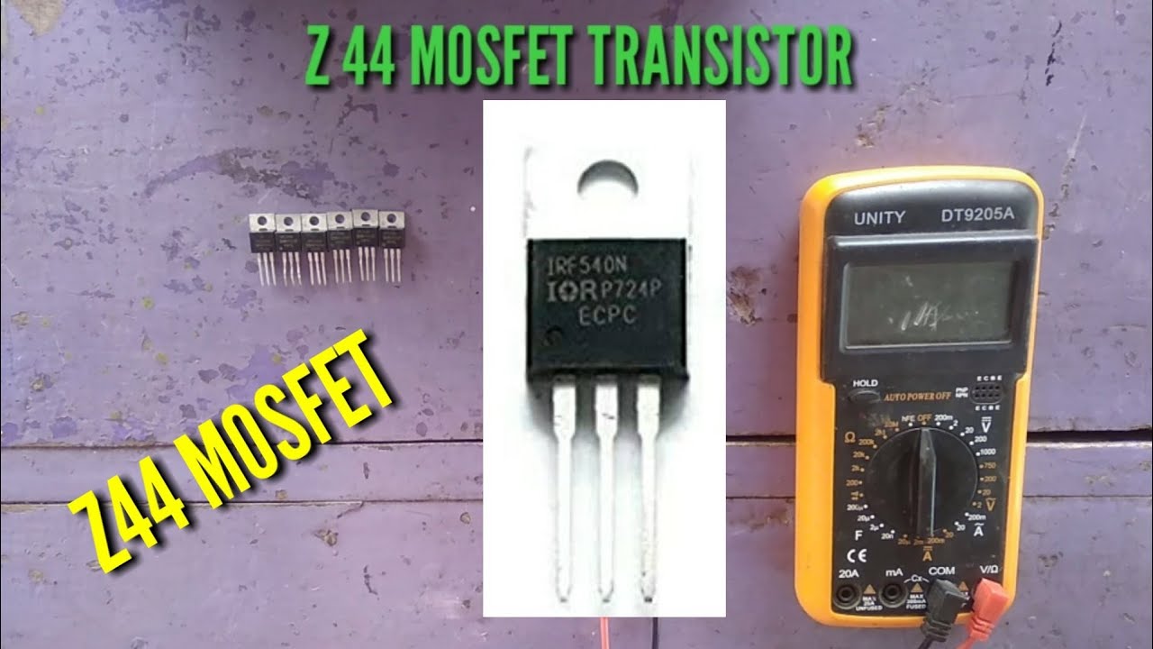 HOW TO CHECK Z44 MOSFET IN MULTIMETER || Z44 MOSFET CHECKING. - YouTube