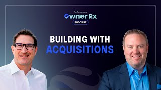 The Power of Acquisition: Building a Multi-Site Healthcare Platform w/ Alan Kaplan