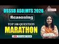 DSSSB ASO MTS 2026 Reasoning Top 100 Questions Marathon LIVE | Practice Session | Shikha Ma'am