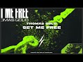 Thomas Gold - Set Me Free